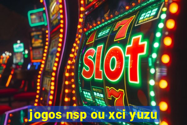 jogos nsp ou xci yuzu